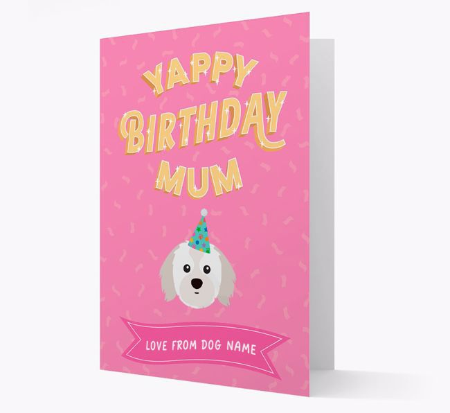 Yappy Birthday Mum : Personalised {breedCommonName} Card